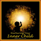 Nurturing Your Inner Child